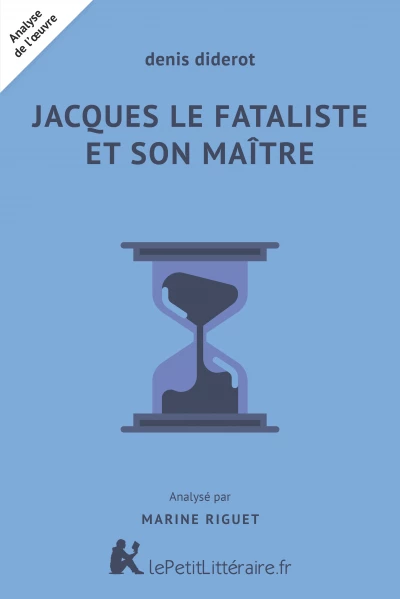 Analyse du livre :  Jacques le Fataliste et son maitre